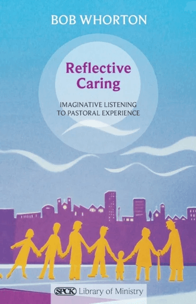 Reflective Caring av Bob Whorton