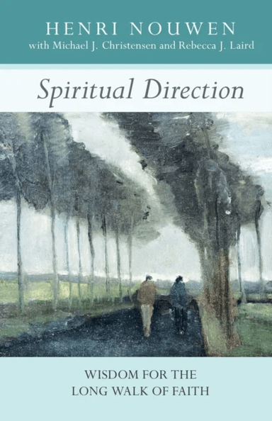 Spiritual Direction av Henri Nouwen