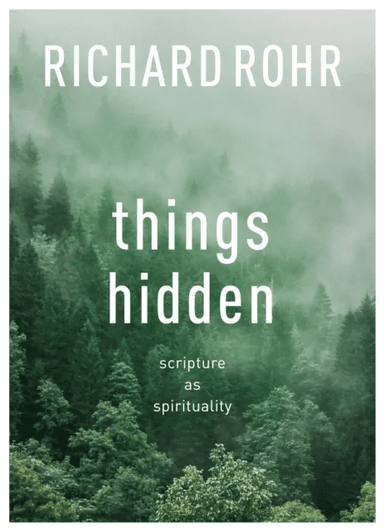 Things Hidden av Richard Rohr