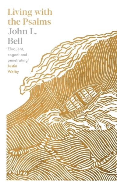 Living with the Psalms av John L. Bell