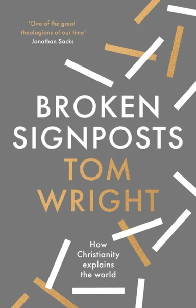 Broken Signposts av Tom Wright