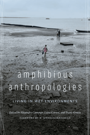 Amphibious Anthropologies