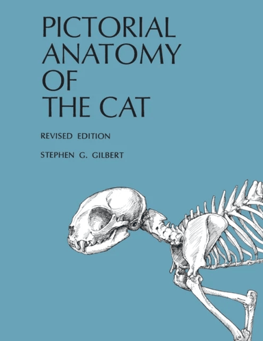 Pictorial Anatomy of the Cat av Stephen G. Gilbert