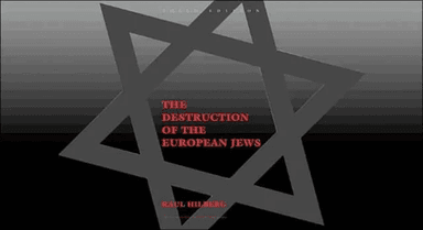 The Destruction of the European Jews av Raul Hilberg
