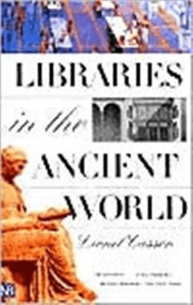 Libraries in the Ancient World av Lionel Casson