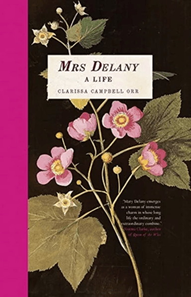 Mrs Delany av Clarissa Campbell Orr