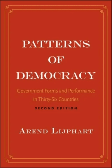 Patterns of Democracy av Arend Lijphart