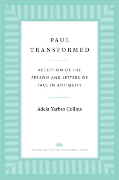Paul Transformed av Adela Yarbro Collins