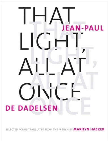 That Light, All at Once av Jean-Paul de Dadelsen