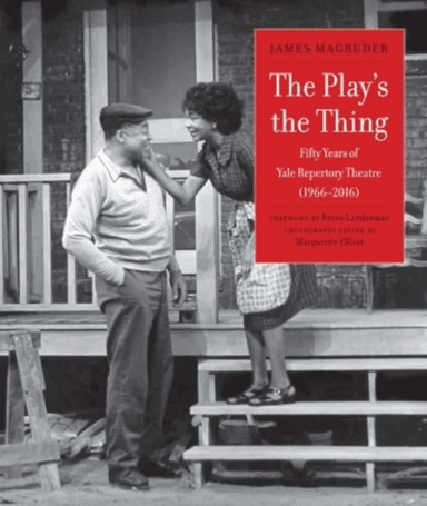 The Play's the Thing av James Magruder
