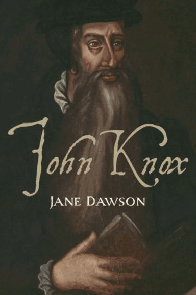 John Knox av Jane Dawson