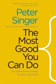 The Most Good You Can Do av Peter Singer