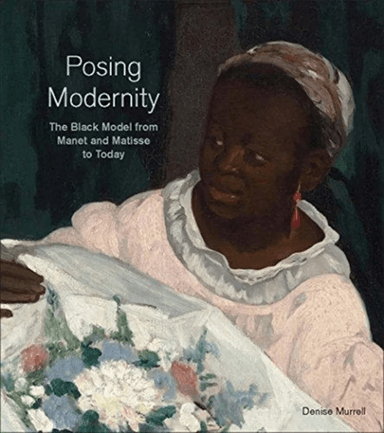 Posing Modernity av Denise Murrell