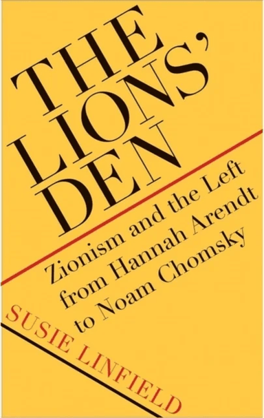 The Lions' Den av Susie Linfield