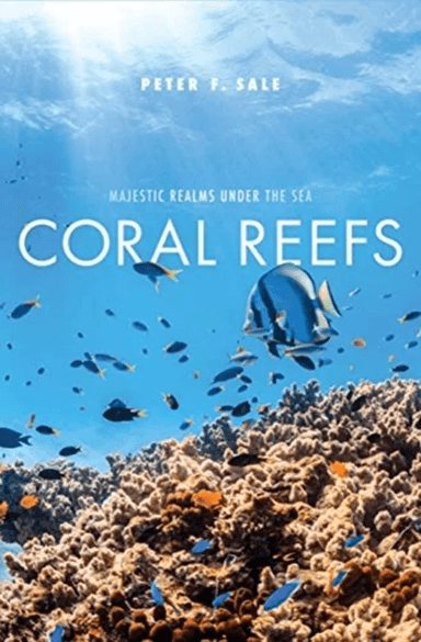 Coral Reefs av Peter F. Sale