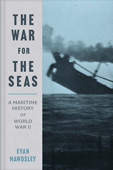 The War for the Seas av Evan Mawdsley