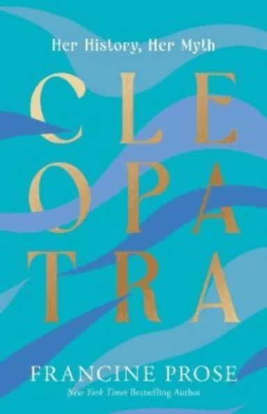 Cleopatra av Francine Prose