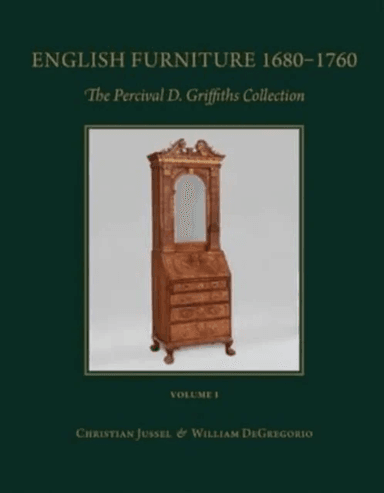 English Furniture 1680 - 1760; English Needlework 1600 - 1740 av Christian Jussel, William DeGregorio
