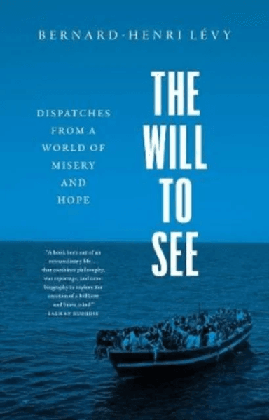 The Will to See av Bernard-Henri Lévy