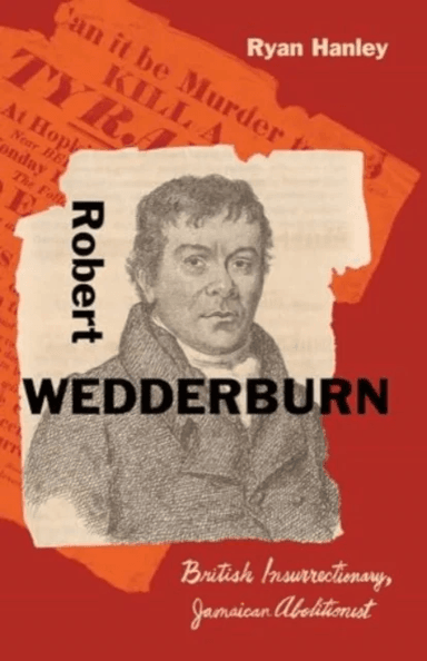 Robert Wedderburn av Ryan Hanley