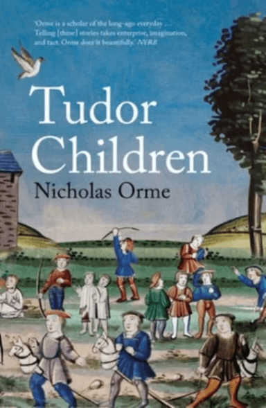 Tudor Children av Nicholas Orme