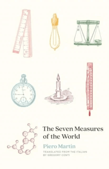 The Seven Measures of the World av Piero Martin