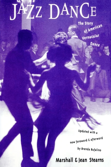 Jazz Dance av Jean Stearns, Marshall Stearns