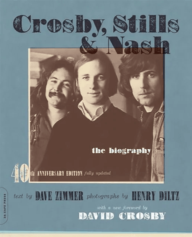 Crosby, Stills &amp; Nash av Dave Zimmer, Henry Diltz