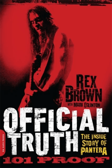 Official Truth, 101 Proof av Rex Brown