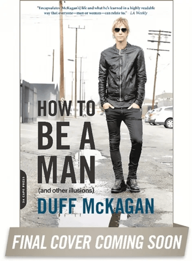 How to Be a Man av Chris Kornelis, Duff McKagan