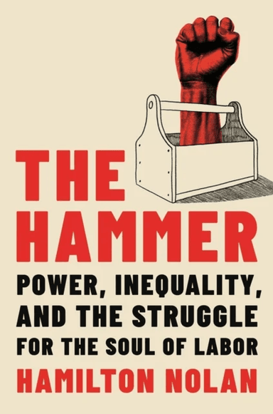 The Hammer av Hamilton Nolan