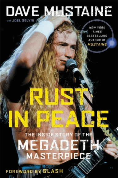Rust in Peace av Dave Mustaine, Joel Selvin
