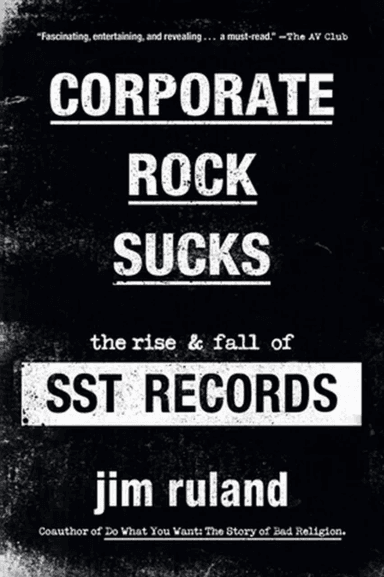 Corporate Rock Sucks av Jim Ruland