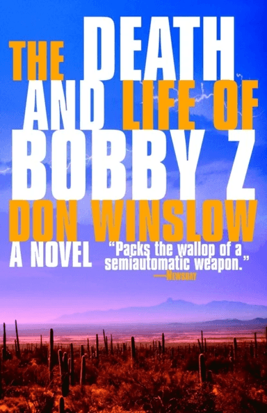The Death and Life of Bobby Z av Don Winslow