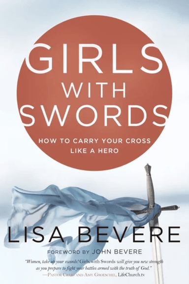 Girls with Swords av Lisa Bevere