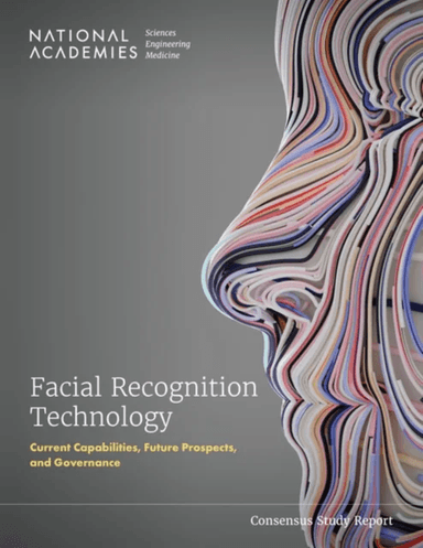 Facial Recognition Technology av Engineering and Medicine National Academies of Sciences, Division of Behavioral and Social Sciences and Education, Po