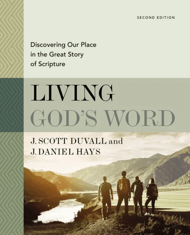 Living God's Word, Second Edition av J. Scott Duvall, J. Daniel Hays