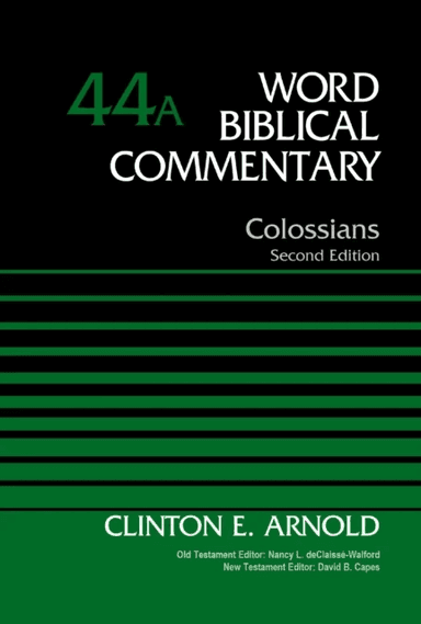 Colossians, Volume 44A av Clinton E. Arnold