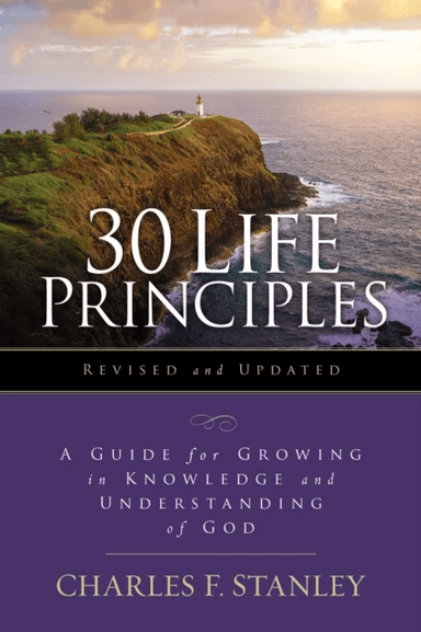 30 Life Principles, Revised and Updated av Charles F. Stanley