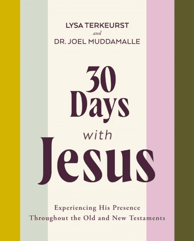 30 Days with Jesus Bible Study Guide av Lysa TerKeurst, Joel Muddamalle