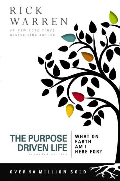 The Purpose Driven Life av Rick Warren