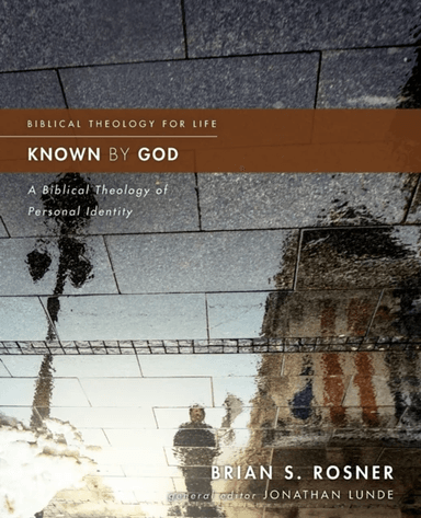 Known by God av Brian S. Rosner