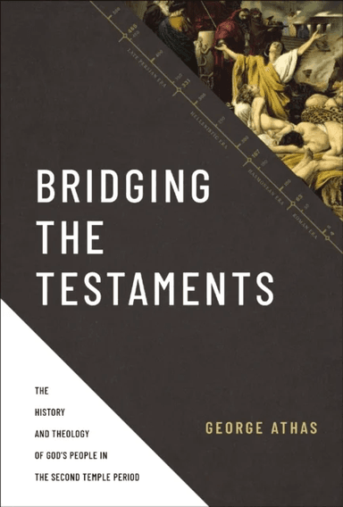 Bridging the Testaments av George Athas