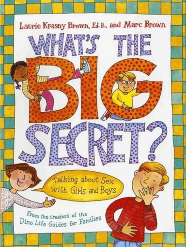 What's the Big Secret? av Laurie Krasny Brown