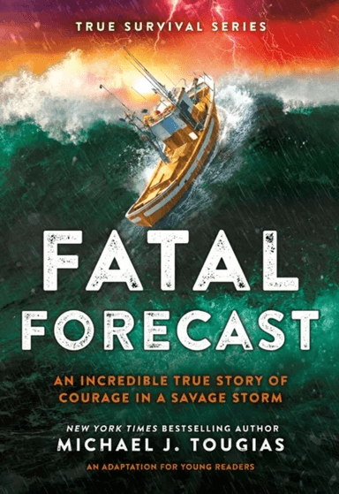 Fatal Forecast av Michael J Tougias
