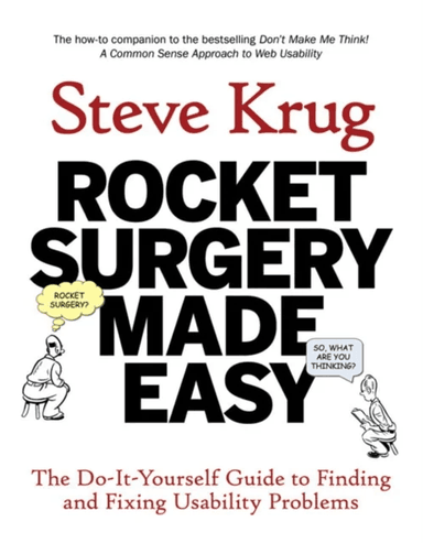 Rocket Surgery Made Easy av Steve Krug