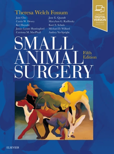Small Animal Surgery av Theresa Welch (Vice President for Research and Strategic Initiatives Professor of Veterinary Surgery Midwestern University) Fo