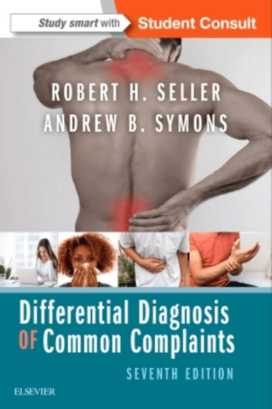 Differential Diagnosis of Common Complaints av Andrew B. Symons, Robert H. Seller