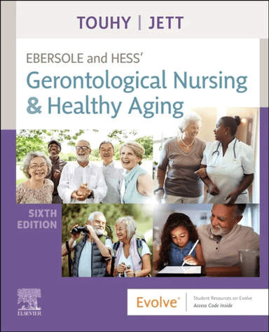 Ebersole and Hess' Gerontological Nursing &amp; Healthy Aging av Kathleen F PhD GNP-BC DPNAP (Gerontological Nurse Practitioner Oak Hammock at th
