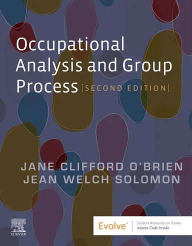 Occupational Analysis and Group Process av Jane Clifford (Professor Occupational Therapy Department University of New England Portland Maine United St
